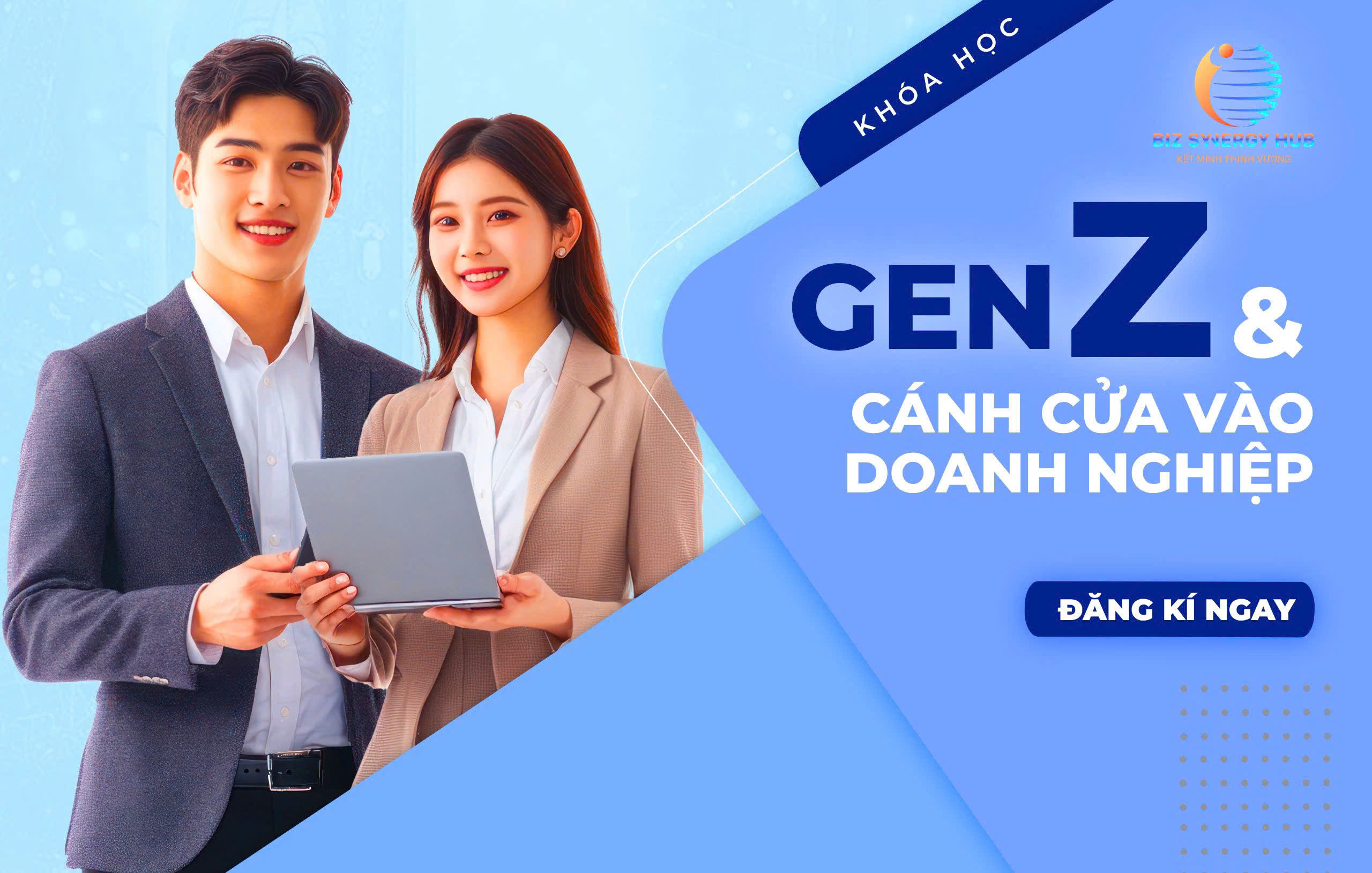 GEN Z VÀ CÁNH CỬA VÀO DOANH NGHIỆP